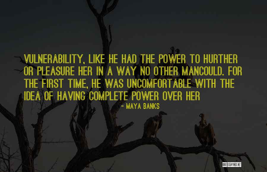 Pleasure Is All Ours Quotes By Maya Banks Pleasure Is All Ours Quotes By Maya Banks