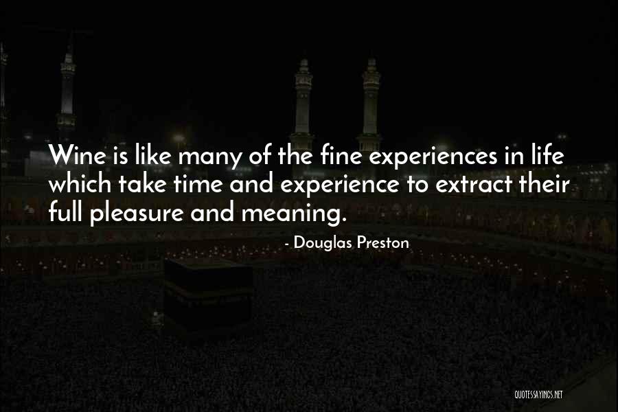 Pleasure Life Quotes By Douglas Preston Pleasure Life Quotes By Douglas Preston