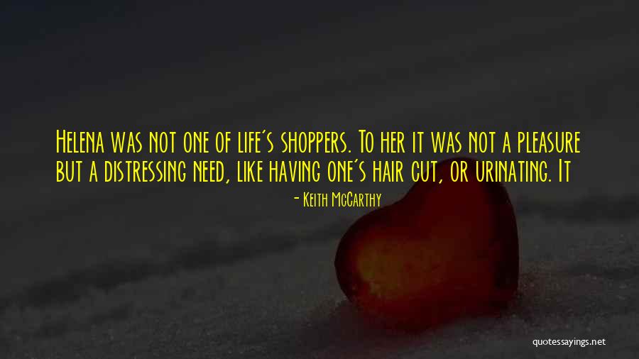 Pleasure Life Quotes By Keith McCarthy Pleasure Life Quotes By Keith McCarthy