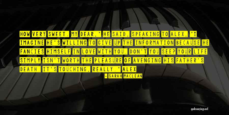 Pleasure Life Quotes By Sarah MacLean Pleasure Life Quotes By Sarah MacLean