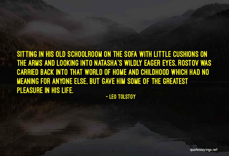 Pleasure Of Childhood Quotes By Leo Tolstoy Pleasure Of Childhood Quotes By Leo Tolstoy