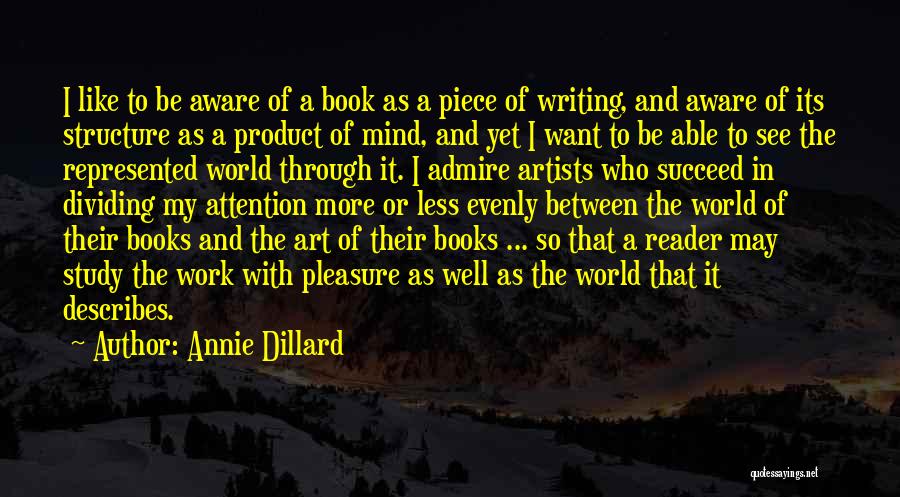 Pleasure Of Reading Books Quotes By Annie Dillard