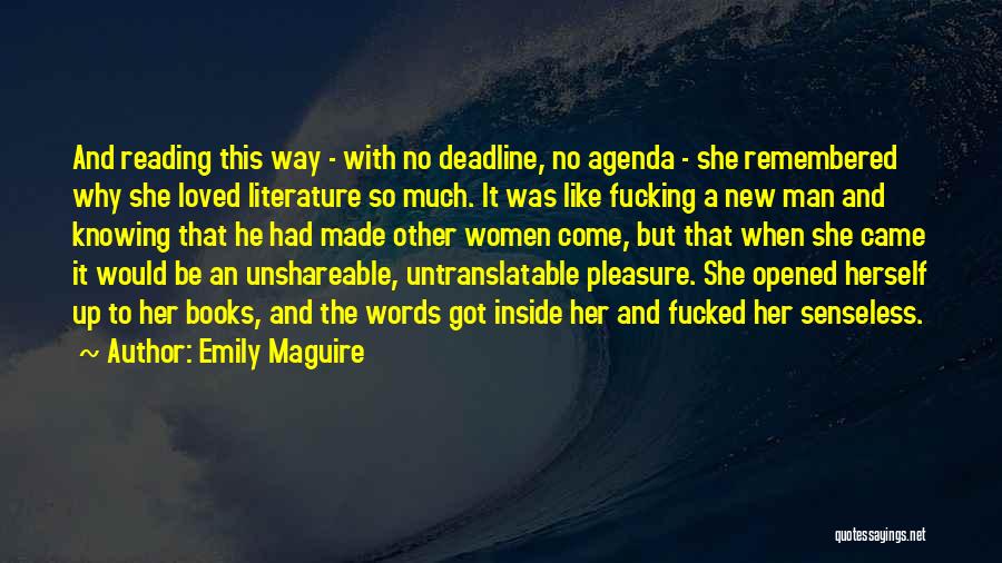 Pleasure Of Reading Books Quotes By Emily Maguire