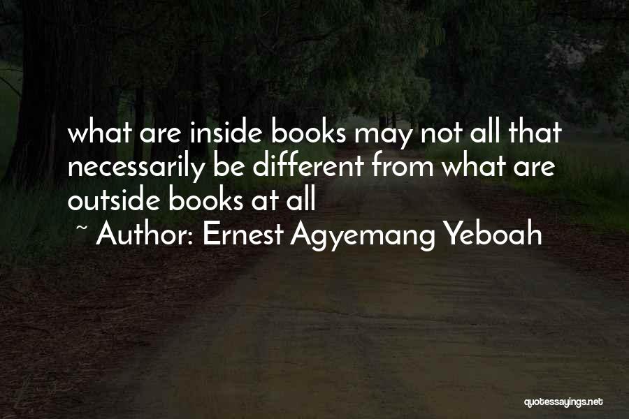Pleasure Of Reading Books Quotes By Ernest Agyemang Yeboah