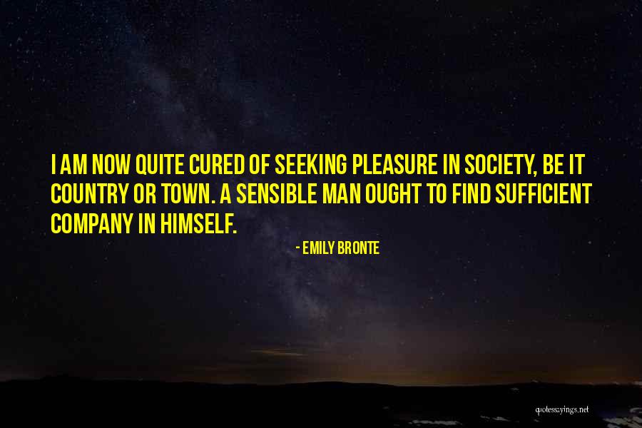 Pleasure Of Your Company Quotes By Emily Bronte Pleasure Of Your Company Quotes By Emily Bronte