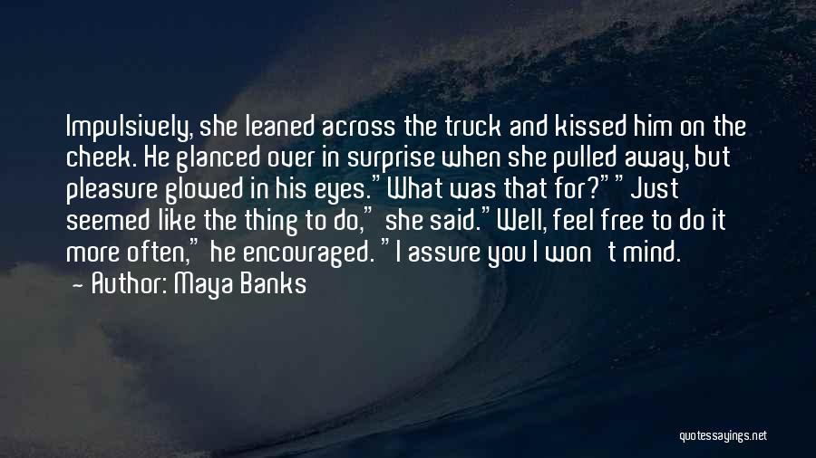 Pleasure P Quotes By Maya Banks