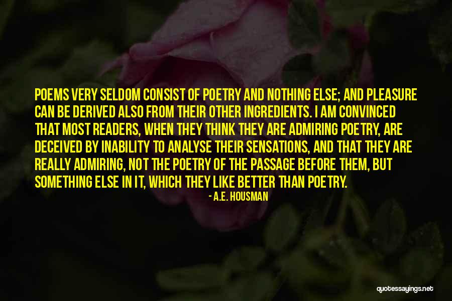 Pleasure Poems Quotes By A.E. Housman Pleasure Poems Quotes By A.E. Housman
