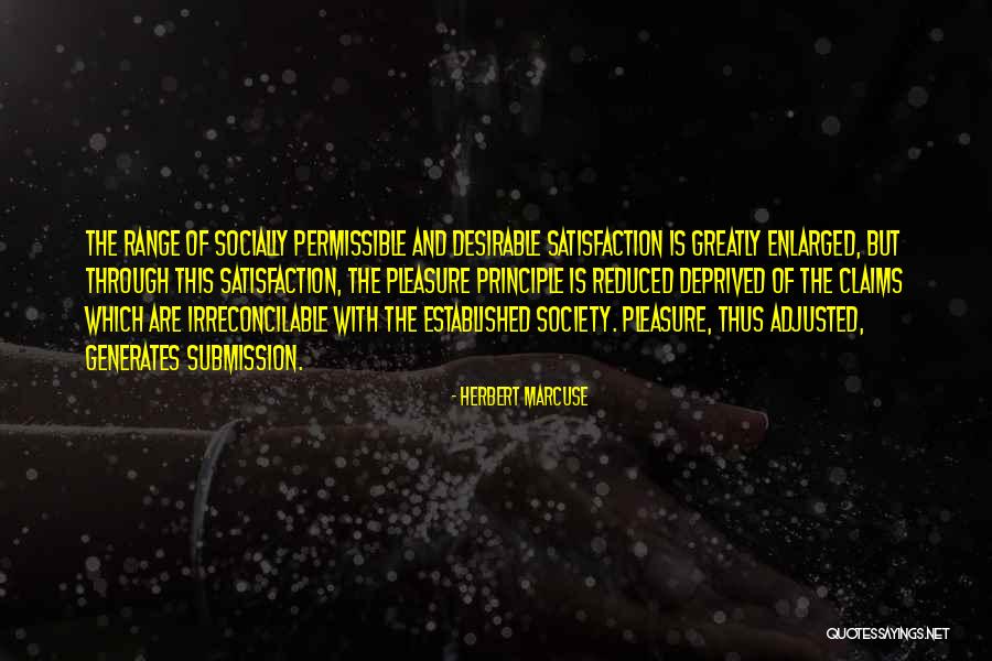 Pleasure Principle Quotes By Herbert Marcuse