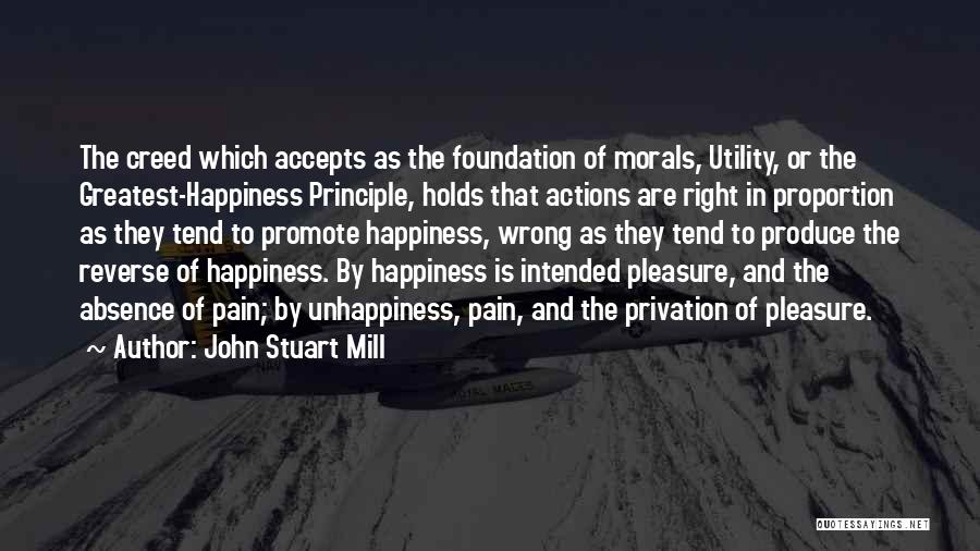 Pleasure Principle Quotes By John Stuart Mill