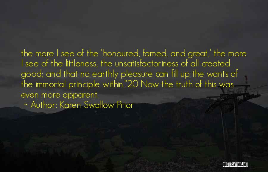 Pleasure Principle Quotes By Karen Swallow Prior