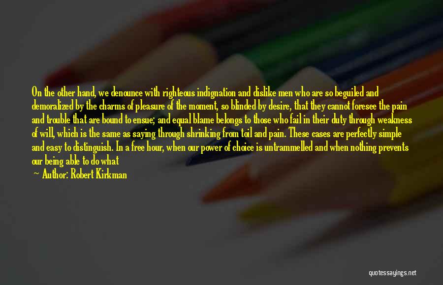 Pleasure Principle Quotes By Robert Kirkman