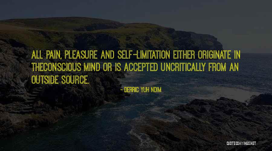 Pleasure Quotes And Quotes By Derric Yuh Ndim Pleasure Quotes And Quotes By Derric Yuh Ndim
