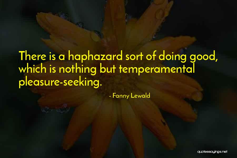 Pleasure Seeking Quotes By Fanny Lewald