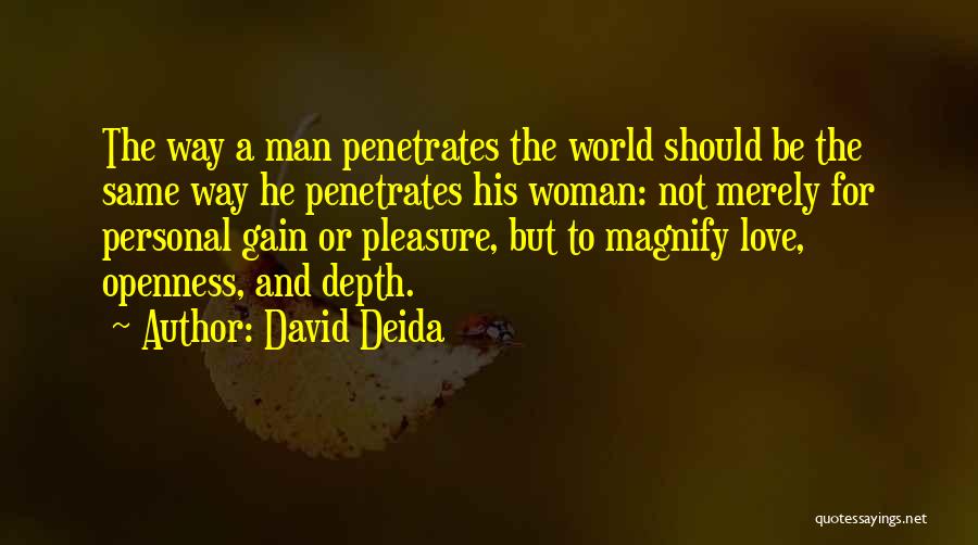 Pleasure Your Woman Quotes By David Deida
