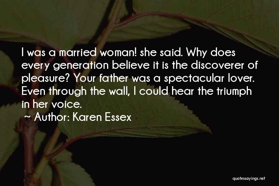 Pleasure Your Woman Quotes By Karen Essex