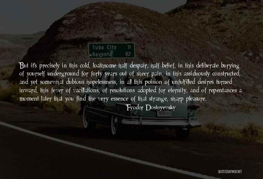 Pleasure Yourself Quotes By Fyodor Dostoyevsky Pleasure Yourself Quotes By Fyodor Dostoyevsky
