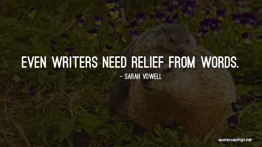 Pleasured Quotes By Sarah Vowell Pleasured Quotes By Sarah Vowell