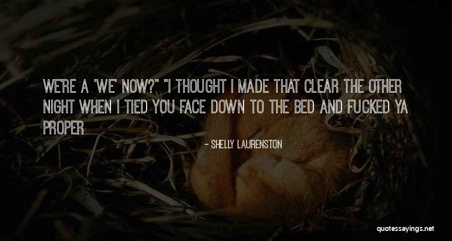 Pleasured Quotes By Shelly Laurenston Pleasured Quotes By Shelly Laurenston