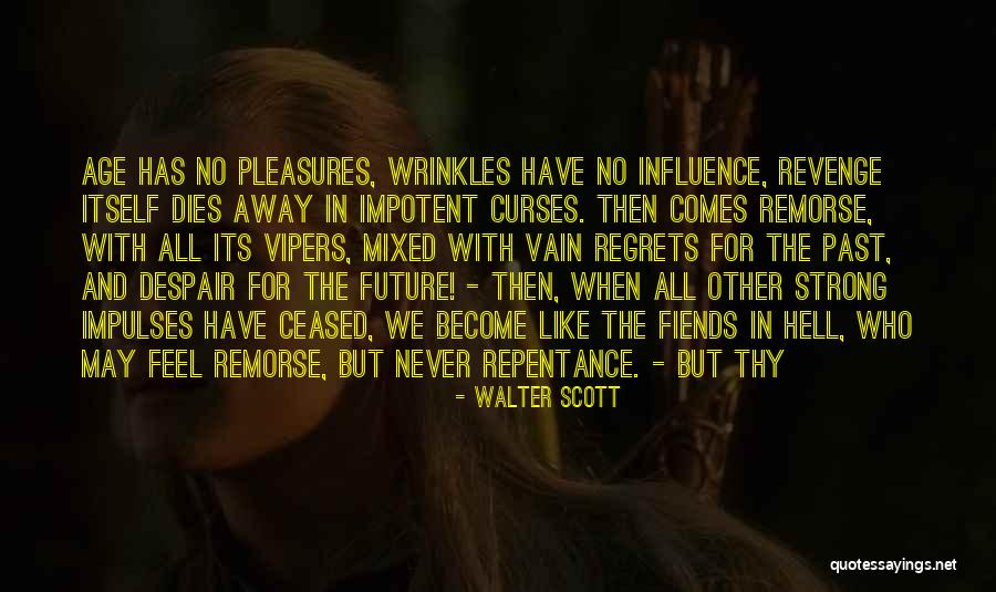 Pleasures Quotes By Walter Scott Pleasures Quotes By Walter Scott