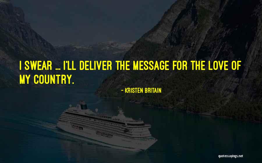 Pleasureseeking Quotes By Kristen Britain Pleasureseeking Quotes By Kristen Britain
