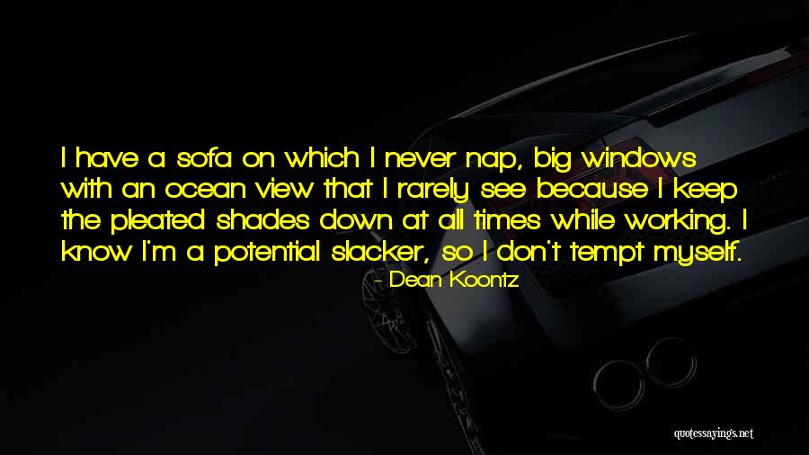Pleated Quotes By Dean Koontz Pleated Quotes By Dean Koontz