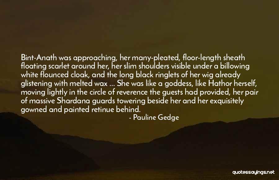 Pleated Quotes By Pauline Gedge Pleated Quotes By Pauline Gedge