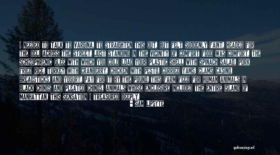 Pleated Quotes By Sam Lipsyte Pleated Quotes By Sam Lipsyte