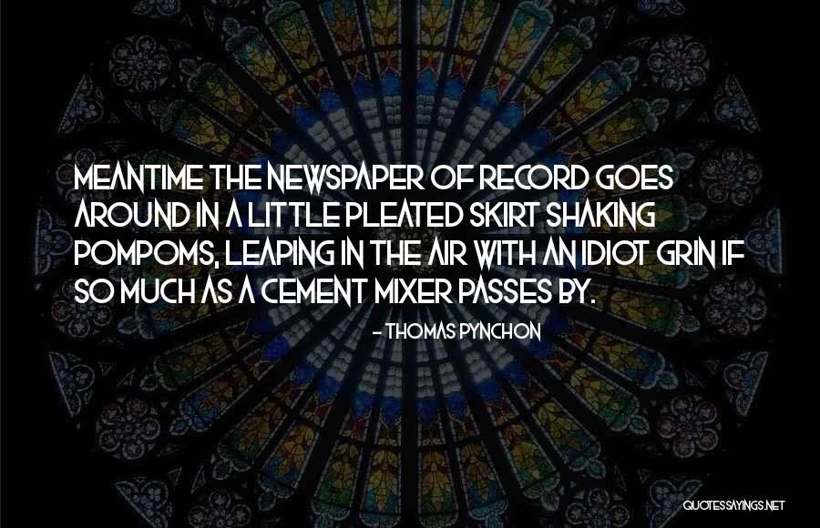 Pleated Quotes By Thomas Pynchon Pleated Quotes By Thomas Pynchon