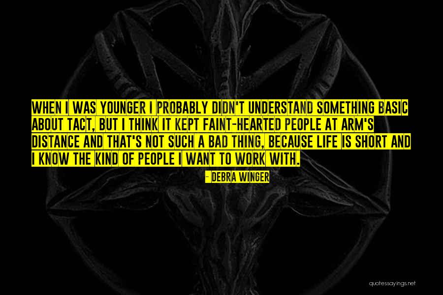 Plebe Rude Quotes By Debra Winger Plebe Rude Quotes By Debra Winger