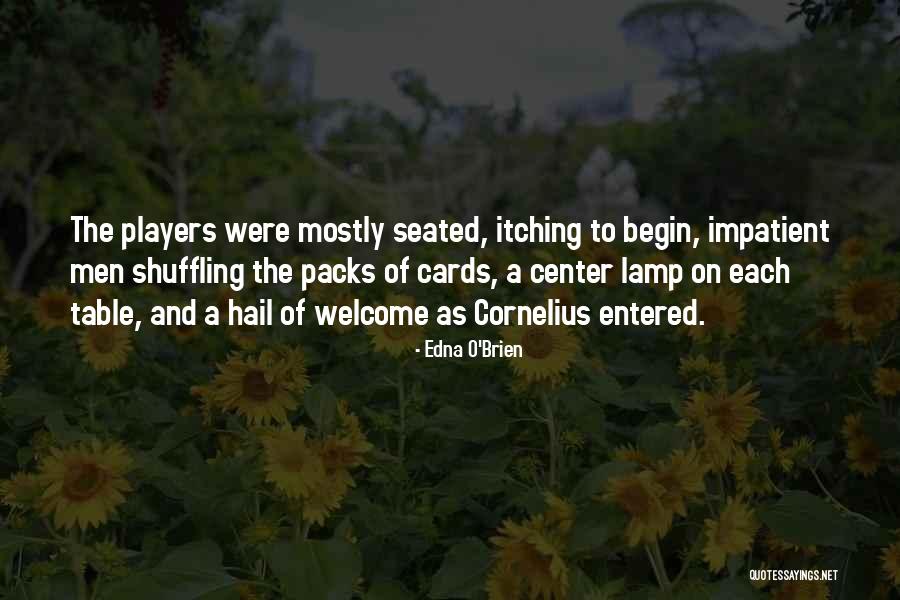 Plebeya Swash Quotes By Edna O'Brien Plebeya Swash Quotes By Edna O'Brien