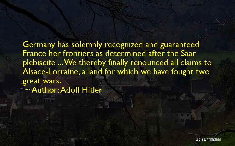 Plebiscite Quotes By Adolf Hitler