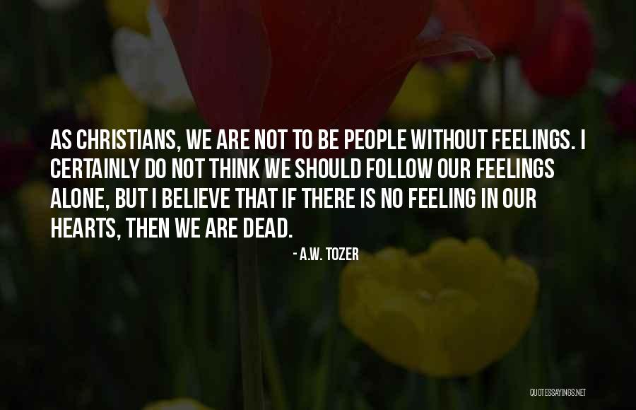 Plebiscites In Pr Quotes By A.W. Tozer Plebiscites In Pr Quotes By A.W. Tozer
