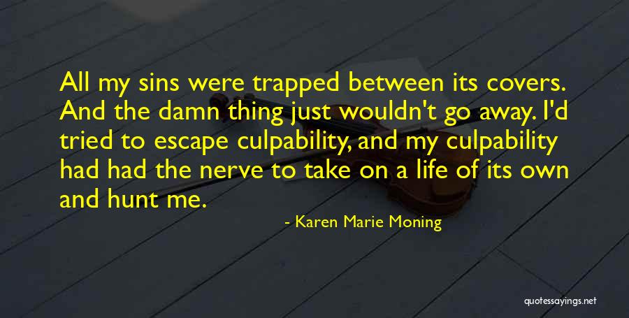 Plebiscites Pronunciation Quotes By Karen Marie Moning Plebiscites Pronunciation Quotes By Karen Marie Moning