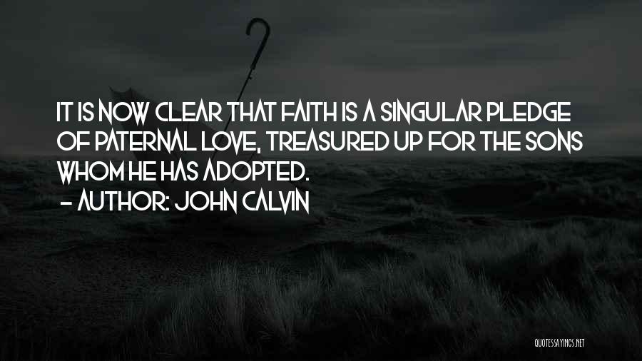 Pledge Love Quotes By John Calvin