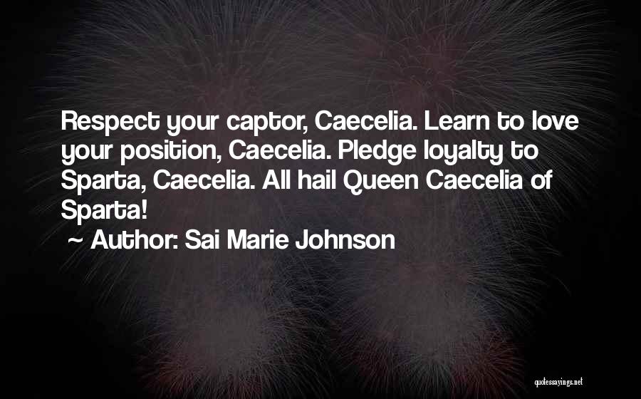 Pledge Love Quotes By Sai Marie Johnson