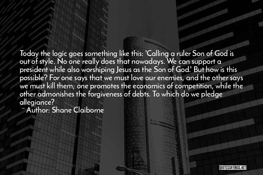 Pledge Love Quotes By Shane Claiborne