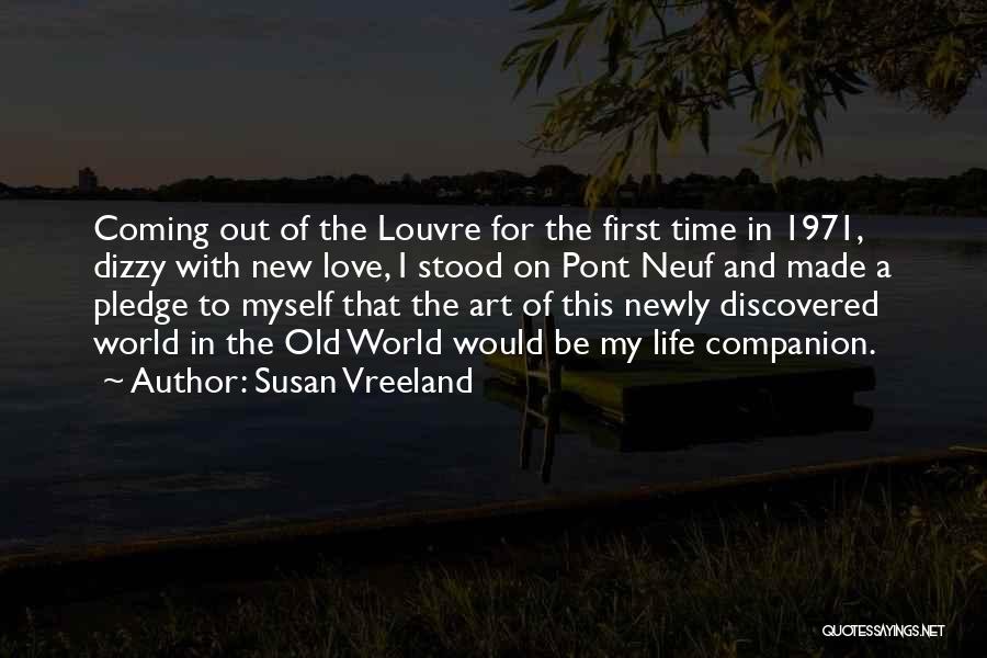 Pledge Love Quotes By Susan Vreeland