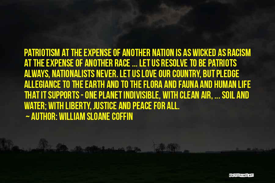 Pledge Of Allegiance Quotes By William Sloane Coffin