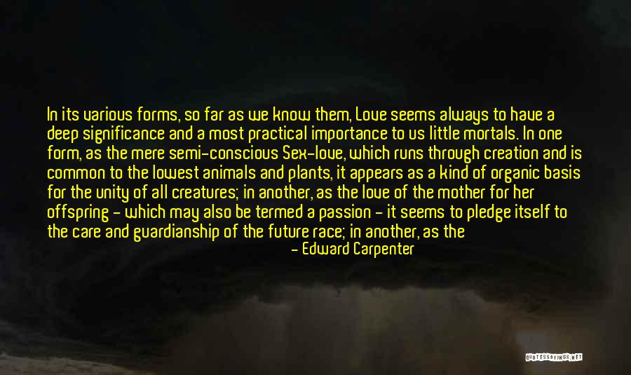 Pledge Of Love Quotes By Edward Carpenter Pledge Of Love Quotes By Edward Carpenter