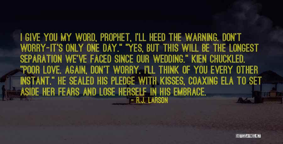 Pledge Of Love Quotes By R.J. Larson Pledge Of Love Quotes By R.J. Larson