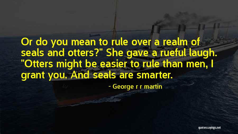 Pleepus Quotes By George R R Martin Pleepus Quotes By George R R Martin