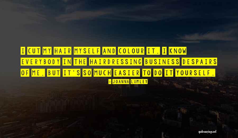Pleins De Quotes By Joanna Lumley Pleins De Quotes By Joanna Lumley
