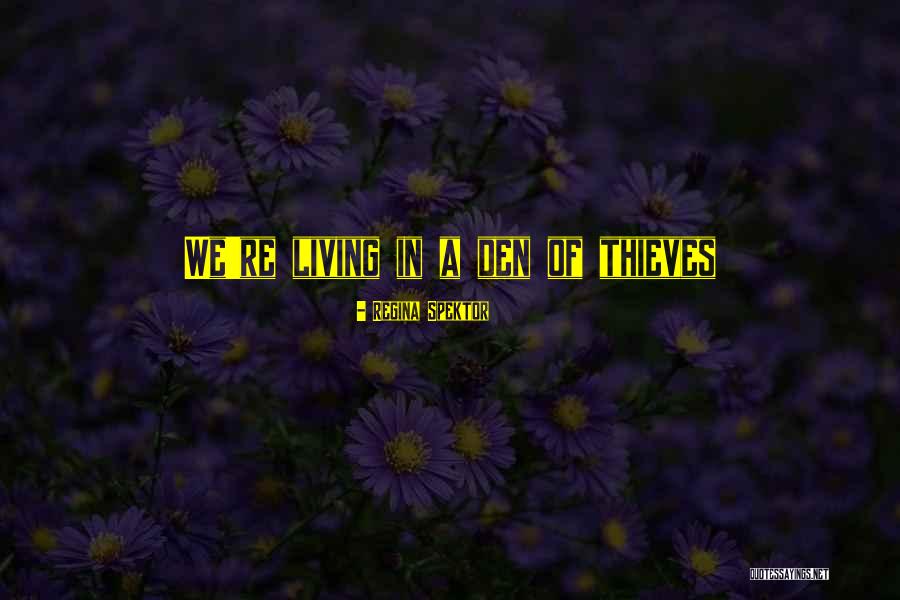 Pleins Et Delier Quotes By Regina Spektor Pleins Et Delier Quotes By Regina Spektor