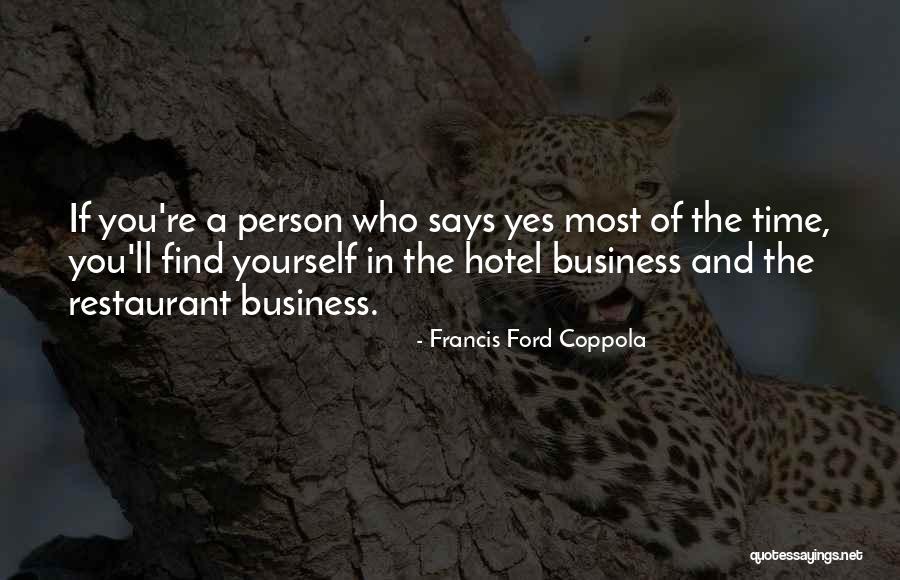 Pleistocene Animals Quotes By Francis Ford Coppola Pleistocene Animals Quotes By Francis Ford Coppola