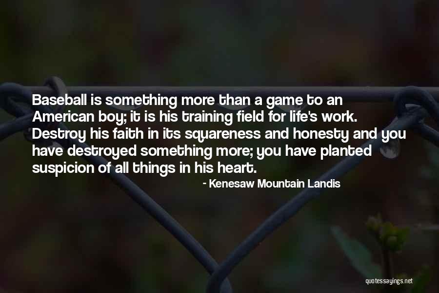 Pleitos De Vecindad Quotes By Kenesaw Mountain Landis Pleitos De Vecindad Quotes By Kenesaw Mountain Landis