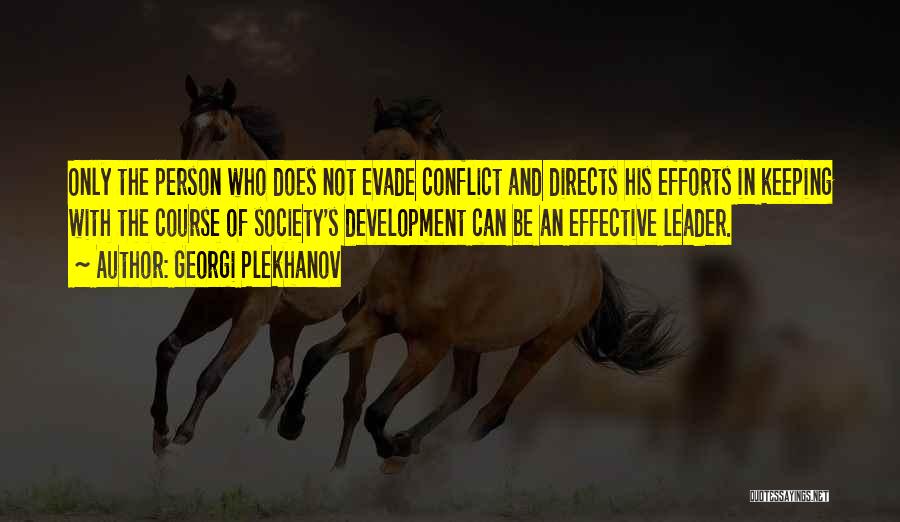 Plekhanov Quotes By Georgi Plekhanov