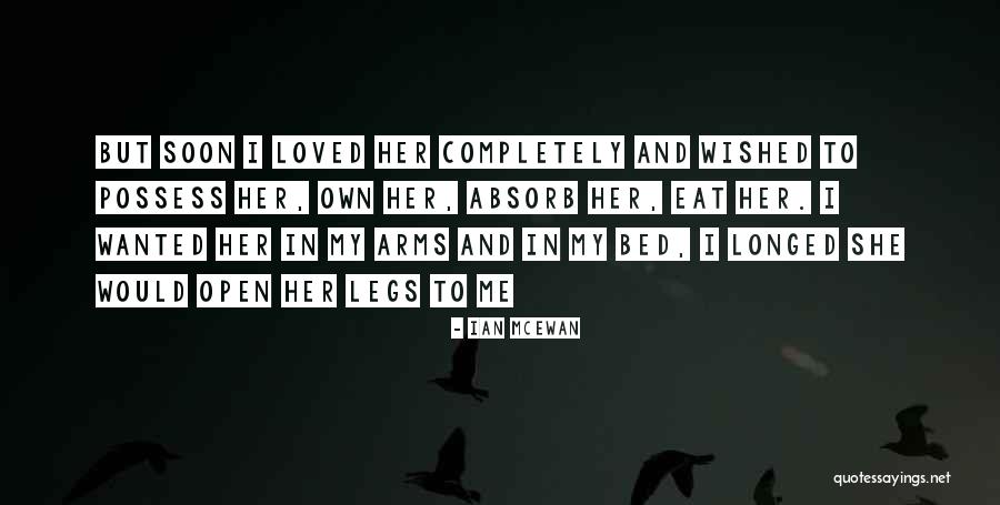 Plenas Bombazo Quotes By Ian McEwan Plenas Bombazo Quotes By Ian McEwan