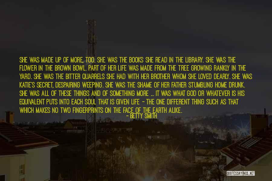 Plenas Viejas Quotes By Betty Smith Plenas Viejas Quotes By Betty Smith