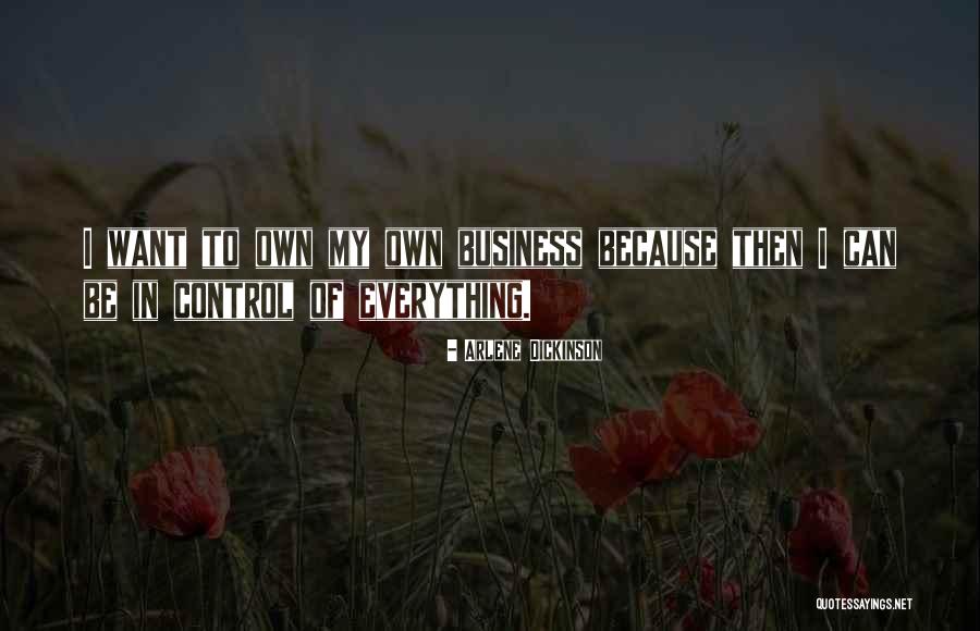Pleneras Quotes By Arlene Dickinson Pleneras Quotes By Arlene Dickinson