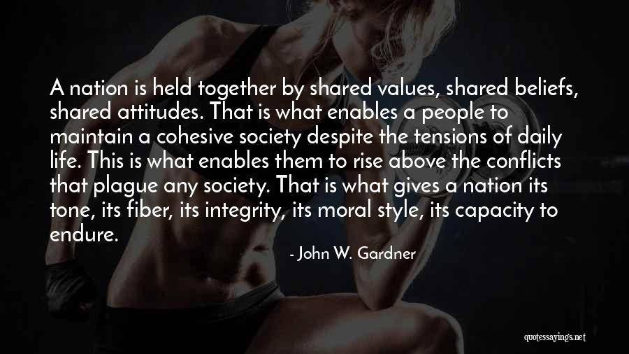 Pleneras Quotes By John W. Gardner Pleneras Quotes By John W. Gardner